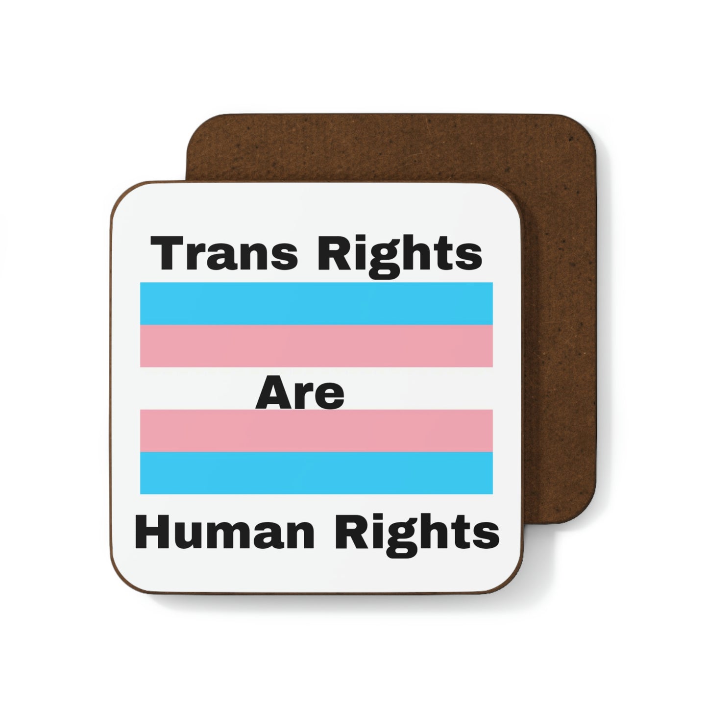 Trans Rights are Human Rights Hardboard Back Coaster