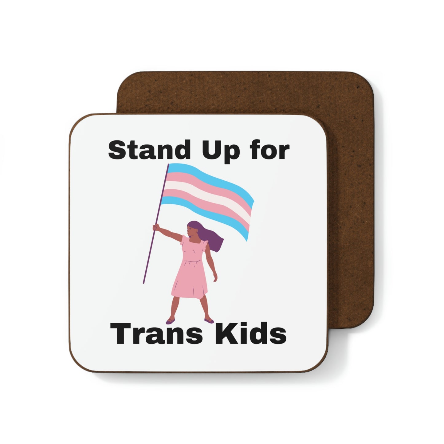 Stand Up for Trans Kids Hardboard Back Coaster
