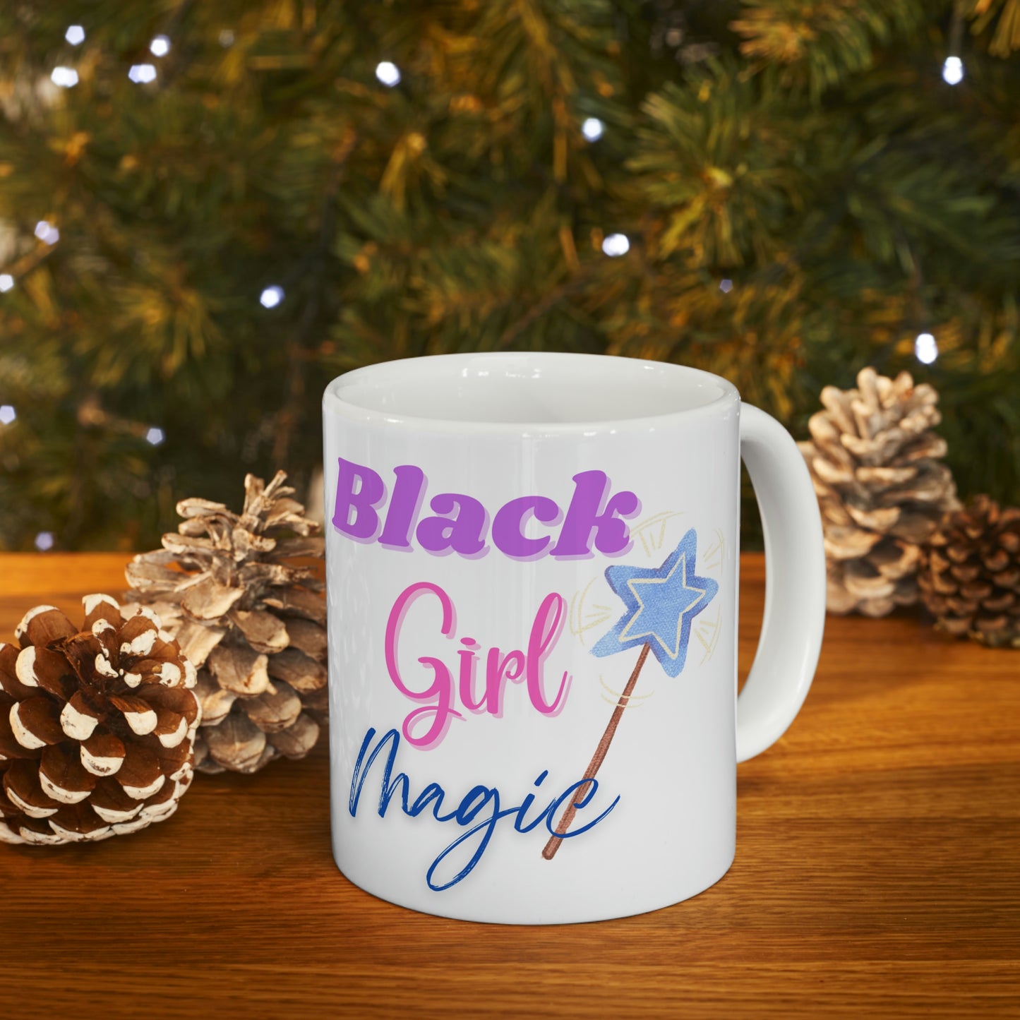 Black Girl Magic Ceramic Mug 11oz