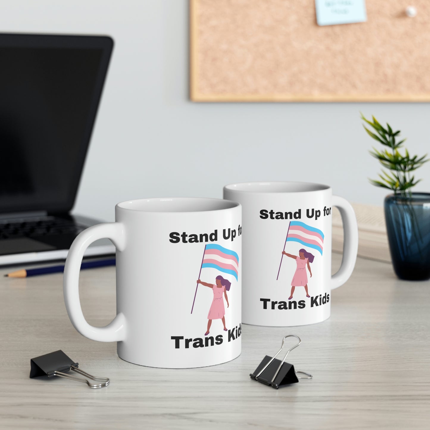 Stand Up for Trans Kids Ceramic Mug 11oz