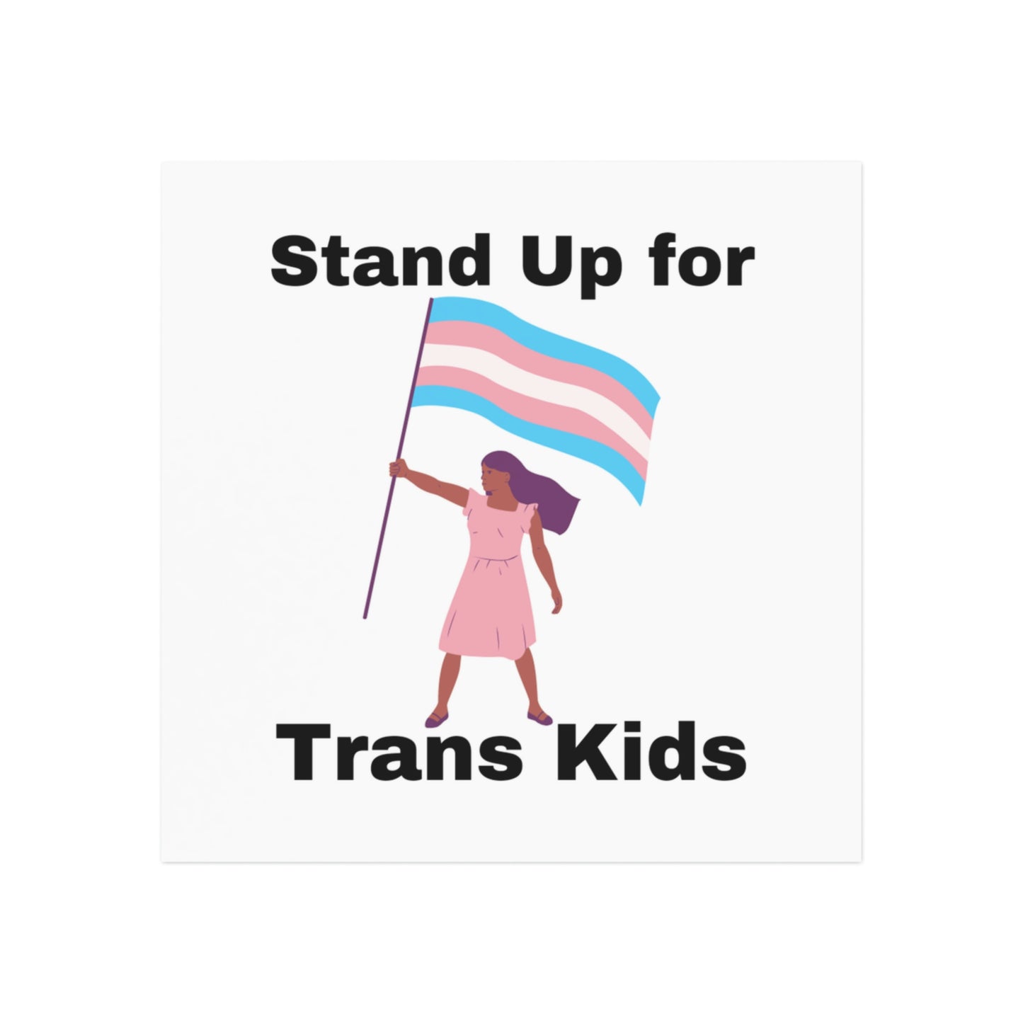 Stand Up for Trans Kids Square Magnet