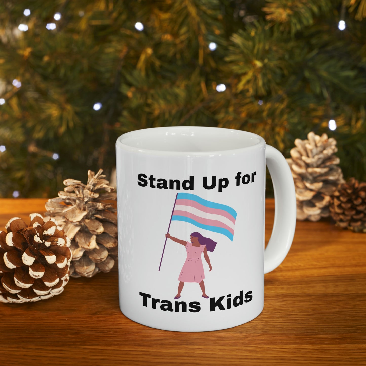 Stand Up for Trans Kids Ceramic Mug 11oz