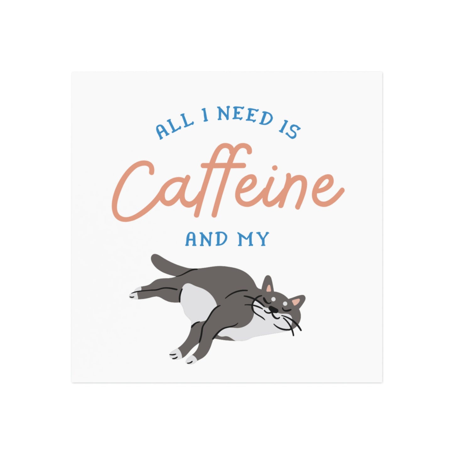 Caffeine and Cat Square Magnet