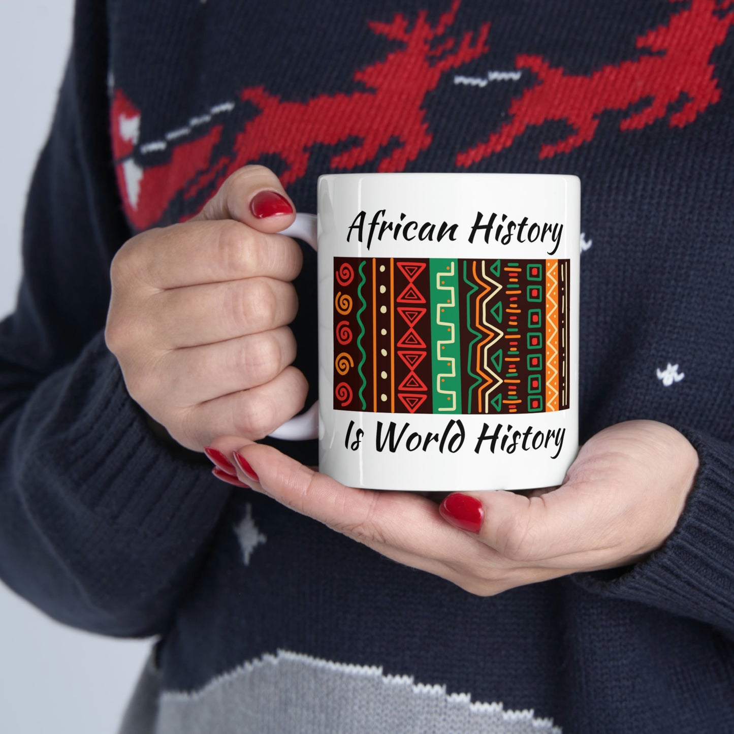 African History is World History Ceramic Mug 11oz