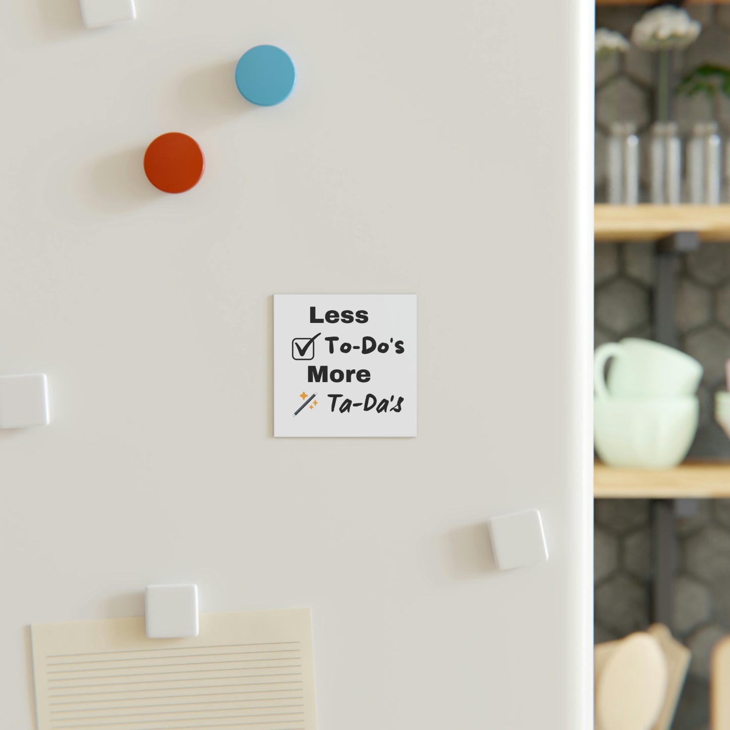 Less To-Do's Square Magnet