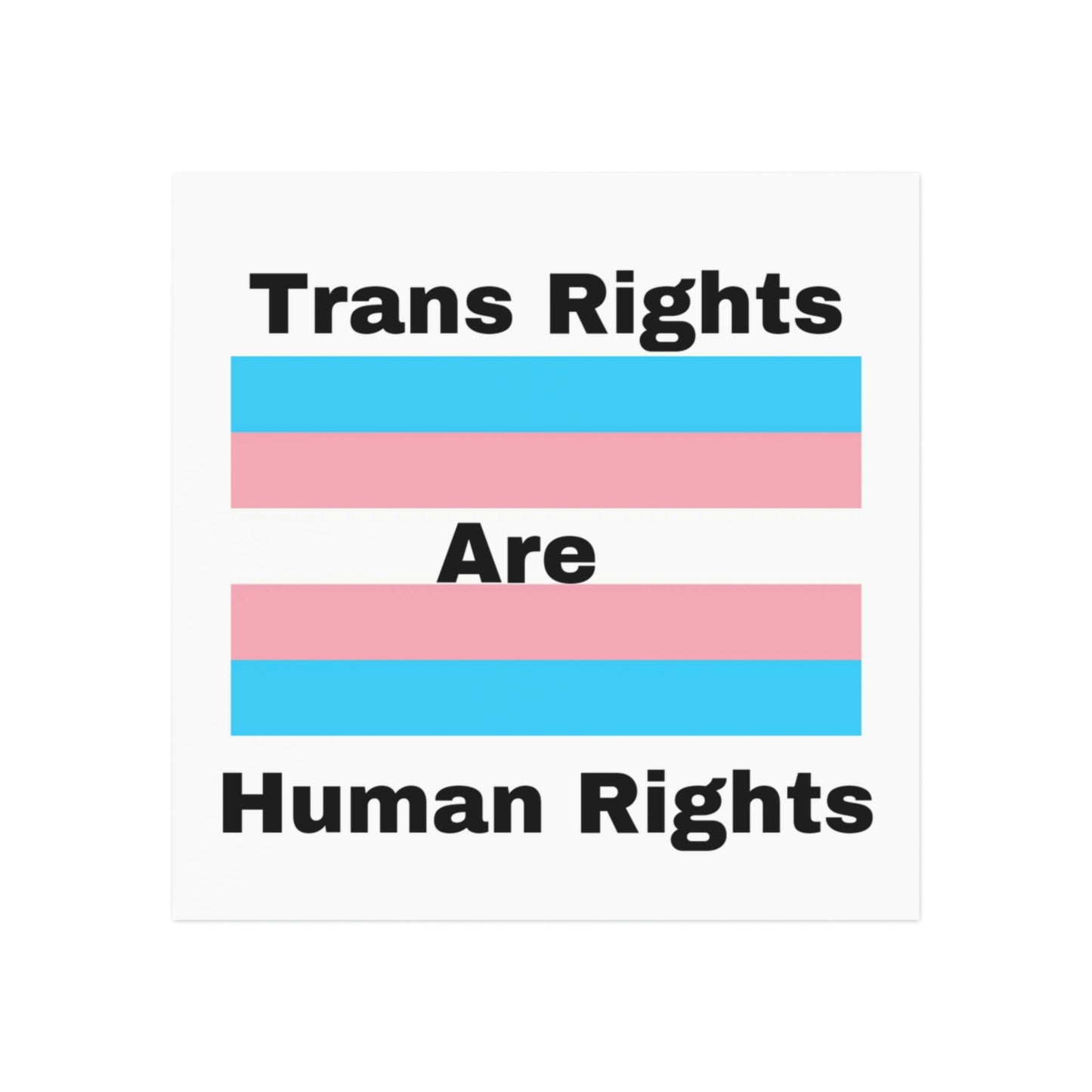 Trans Rights are Human Rights Square Magnet