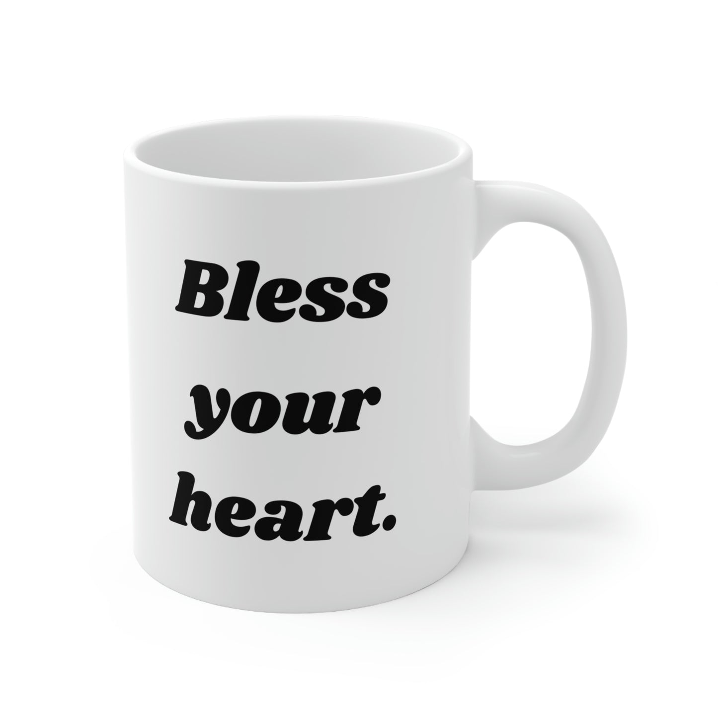 Bless Your Heart Ceramic Mug 11oz