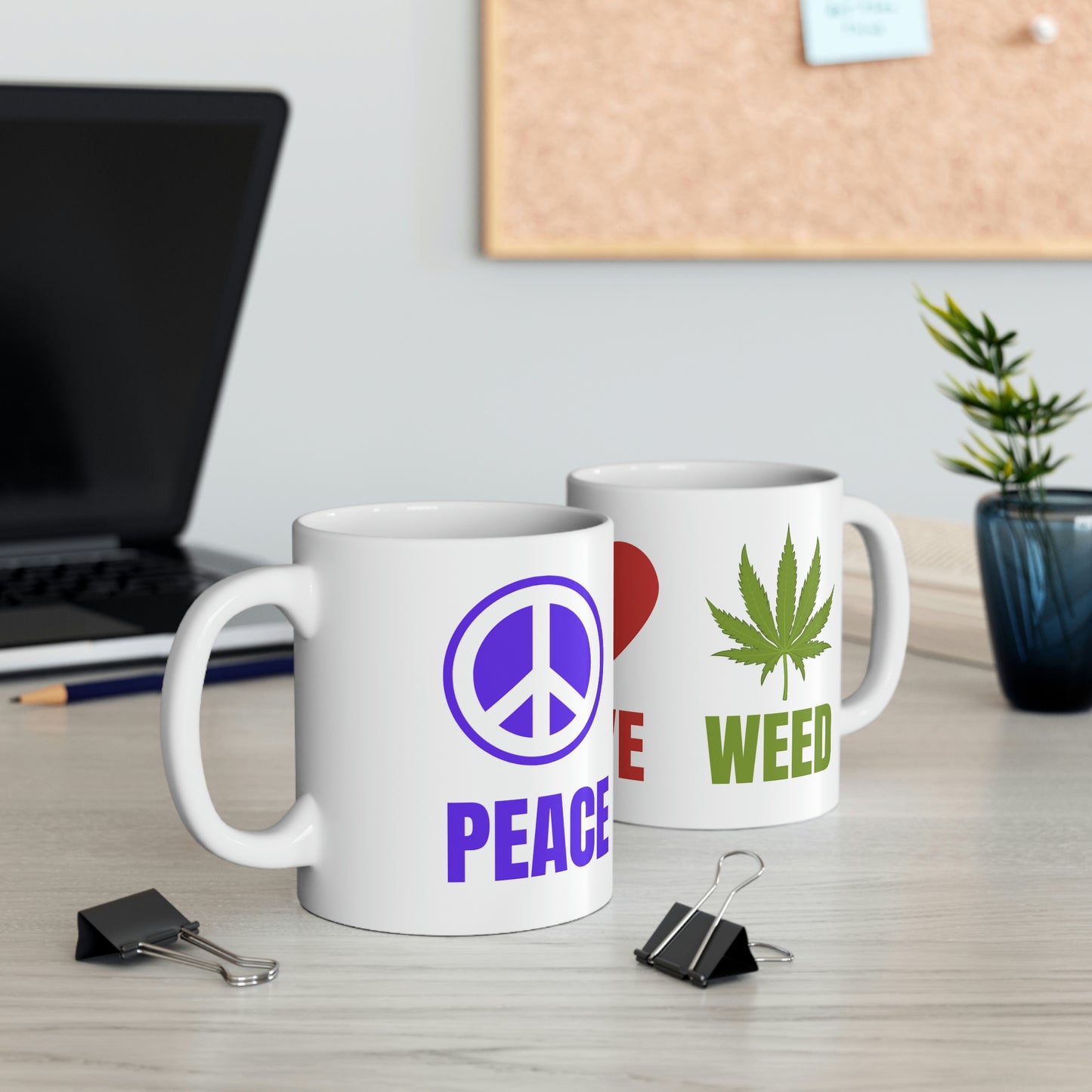 Peace Love Weed Ceramic Mug 11oz