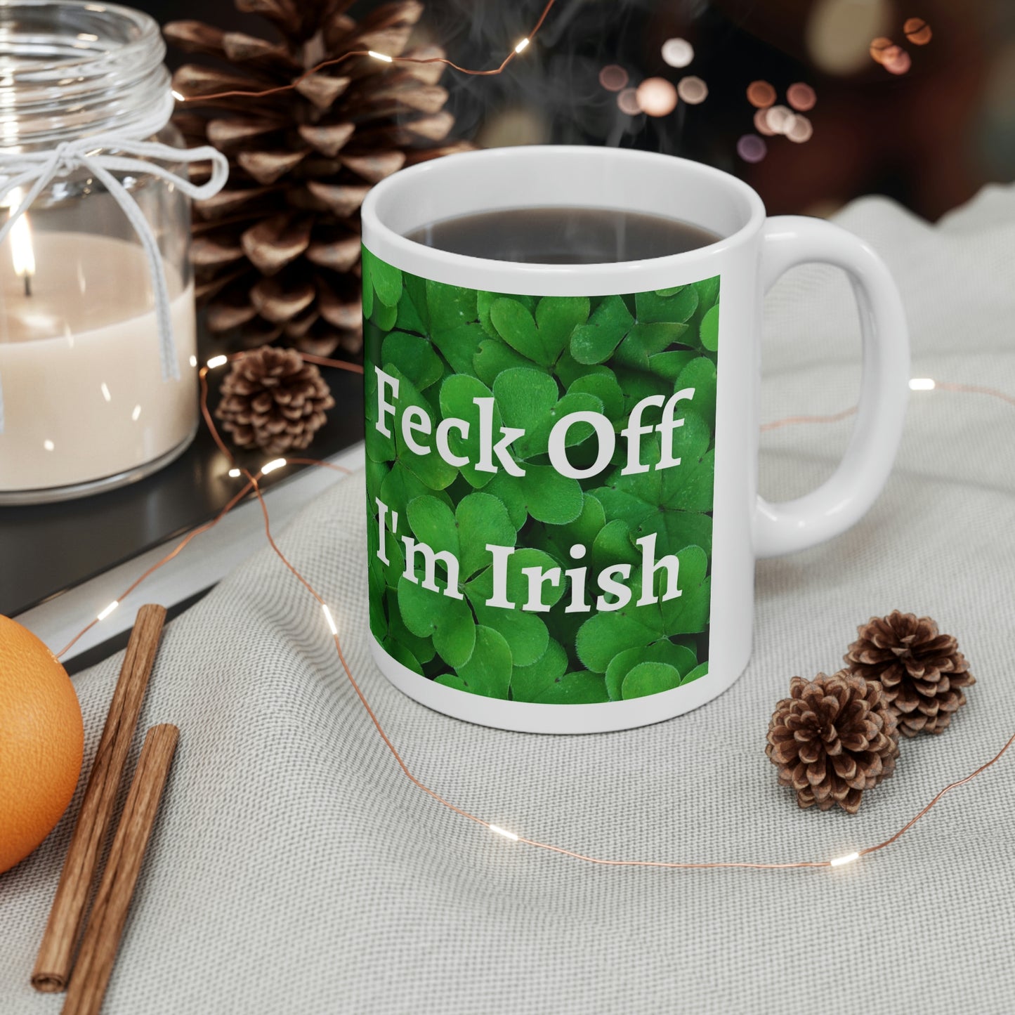 Feck Off I'm Irish Ceramic Mug 11oz
