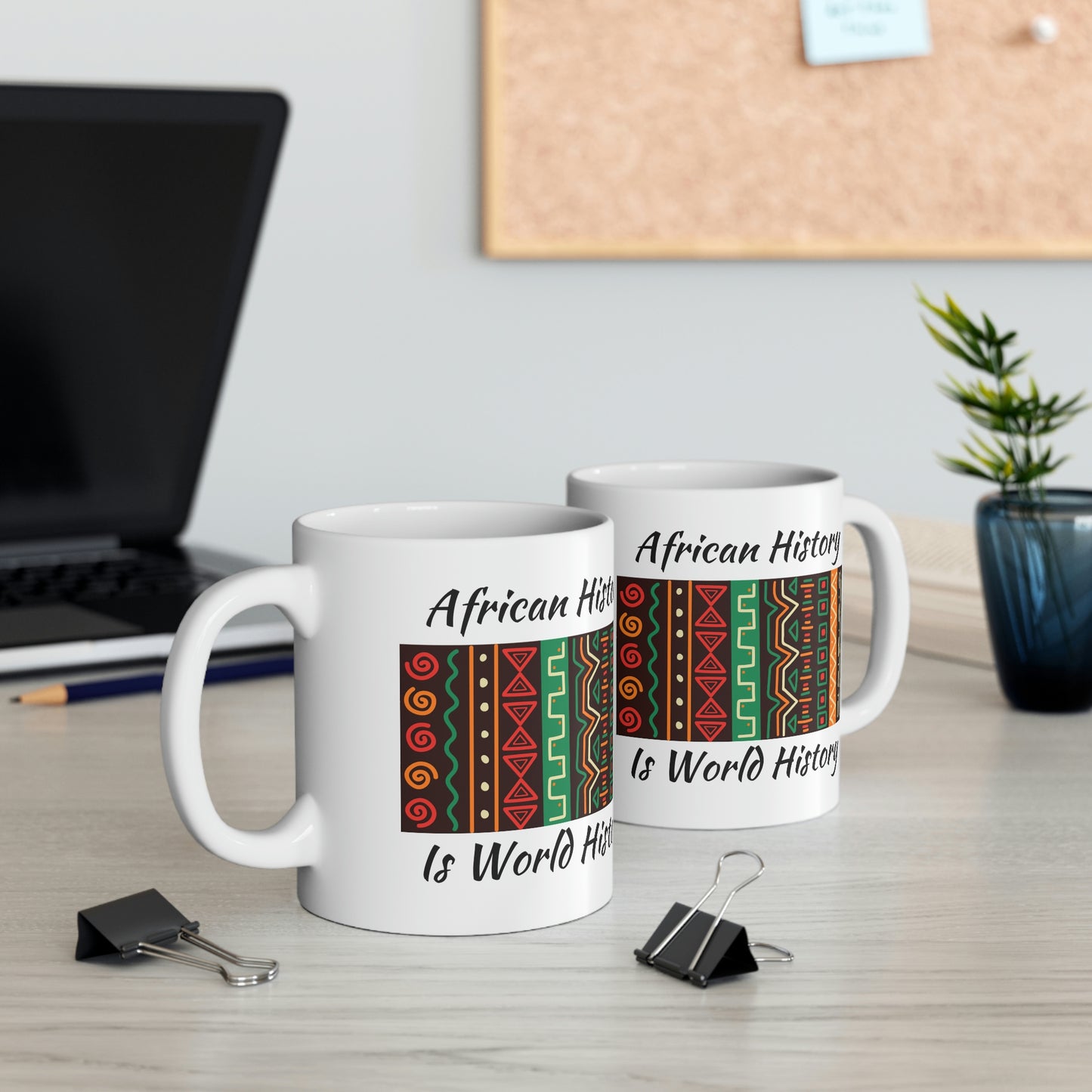 African History is World History Ceramic Mug 11oz