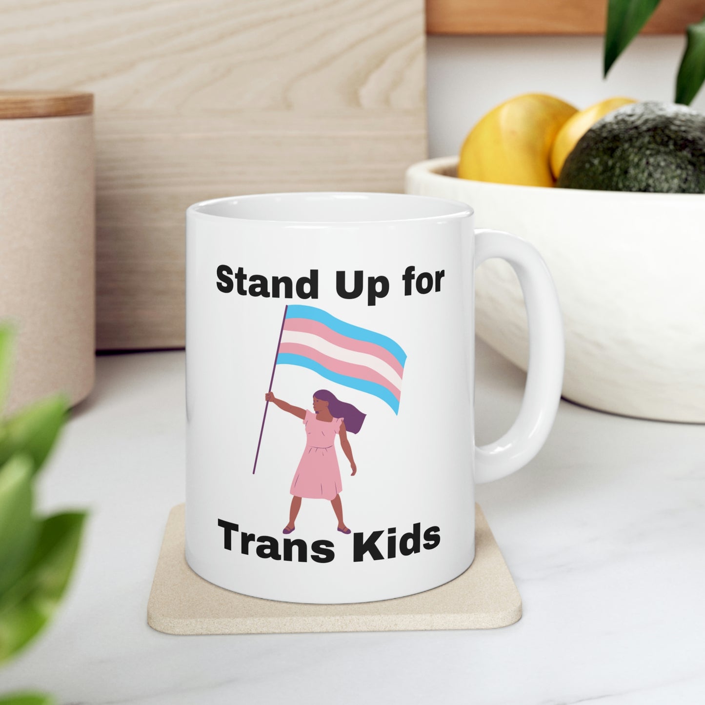 Stand Up for Trans Kids Ceramic Mug 11oz
