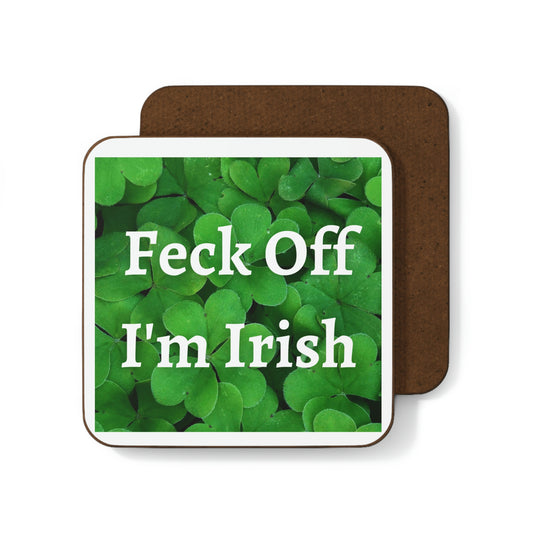 Feck Off I'm Irish Hardboard Back Coaster