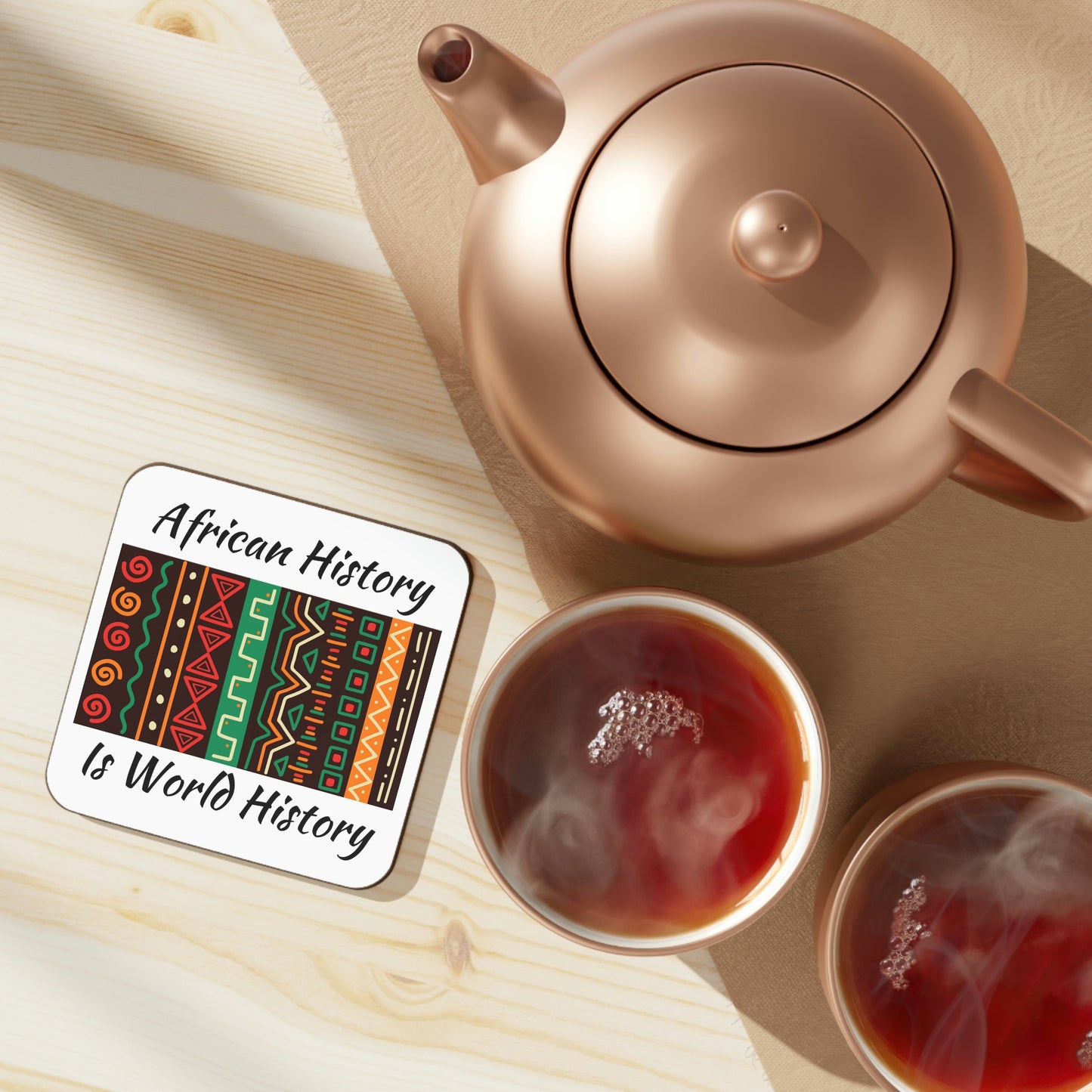 African History is World History Hardboard Back Coaster