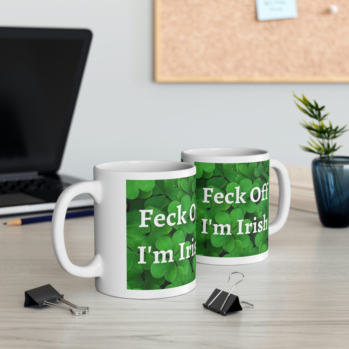 Feck Off I'm Irish Ceramic Mug 11oz