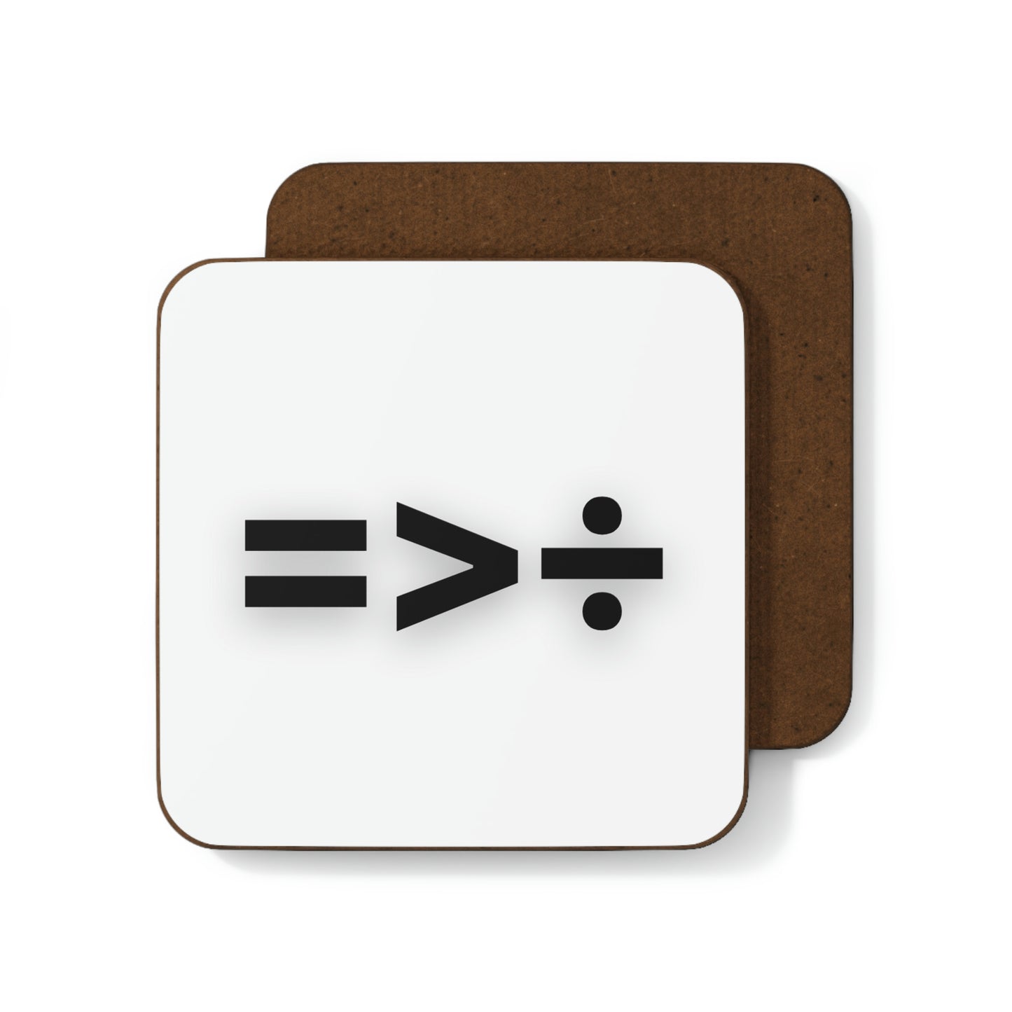Equality is Greater Than Division Hardboard Back Coaster