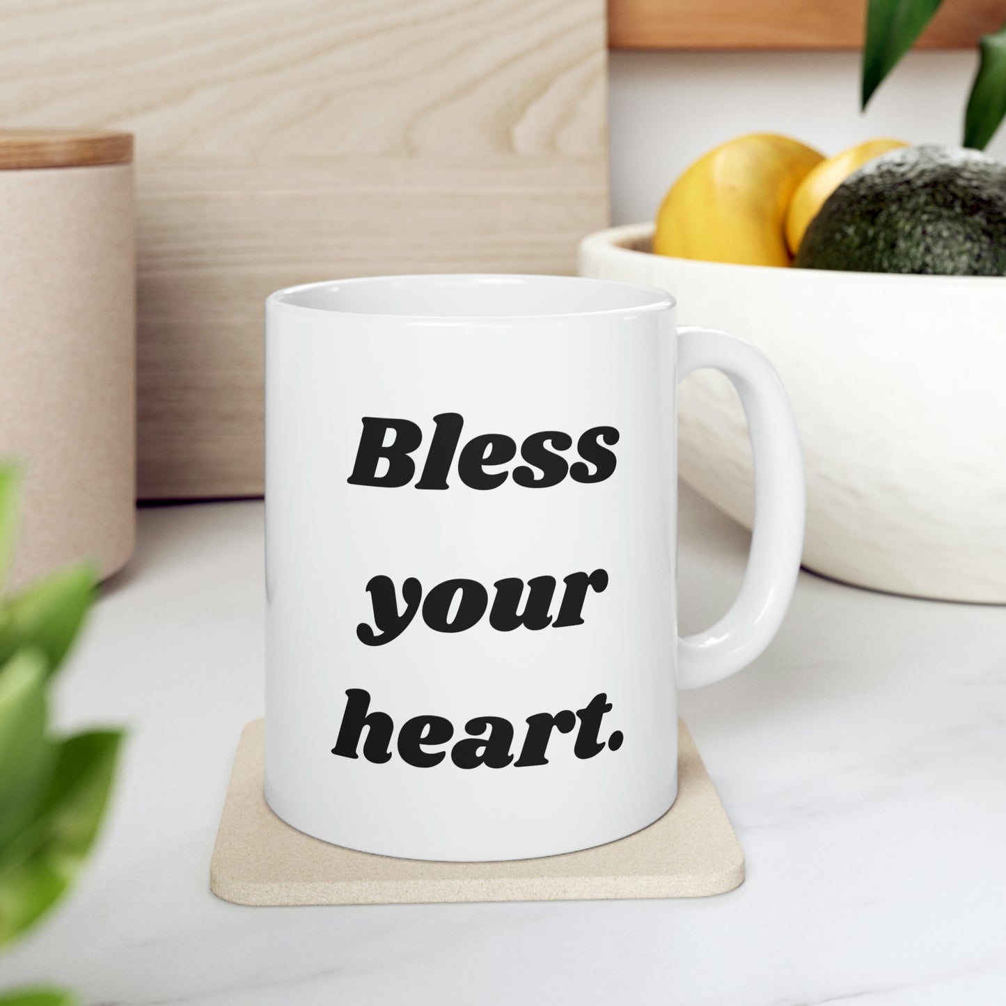 Bless Your Heart Ceramic Mug 11oz