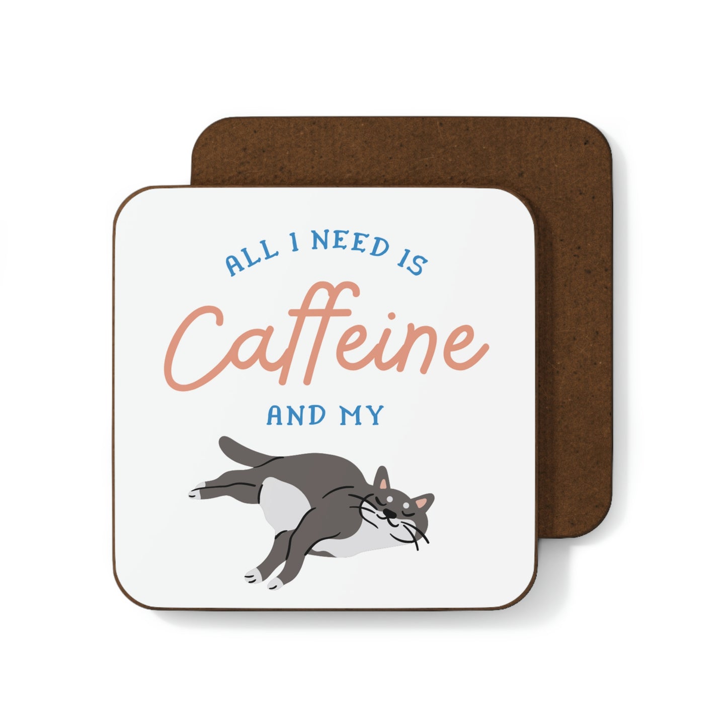 Caffeine and my Cat Hardboard Back Coaster