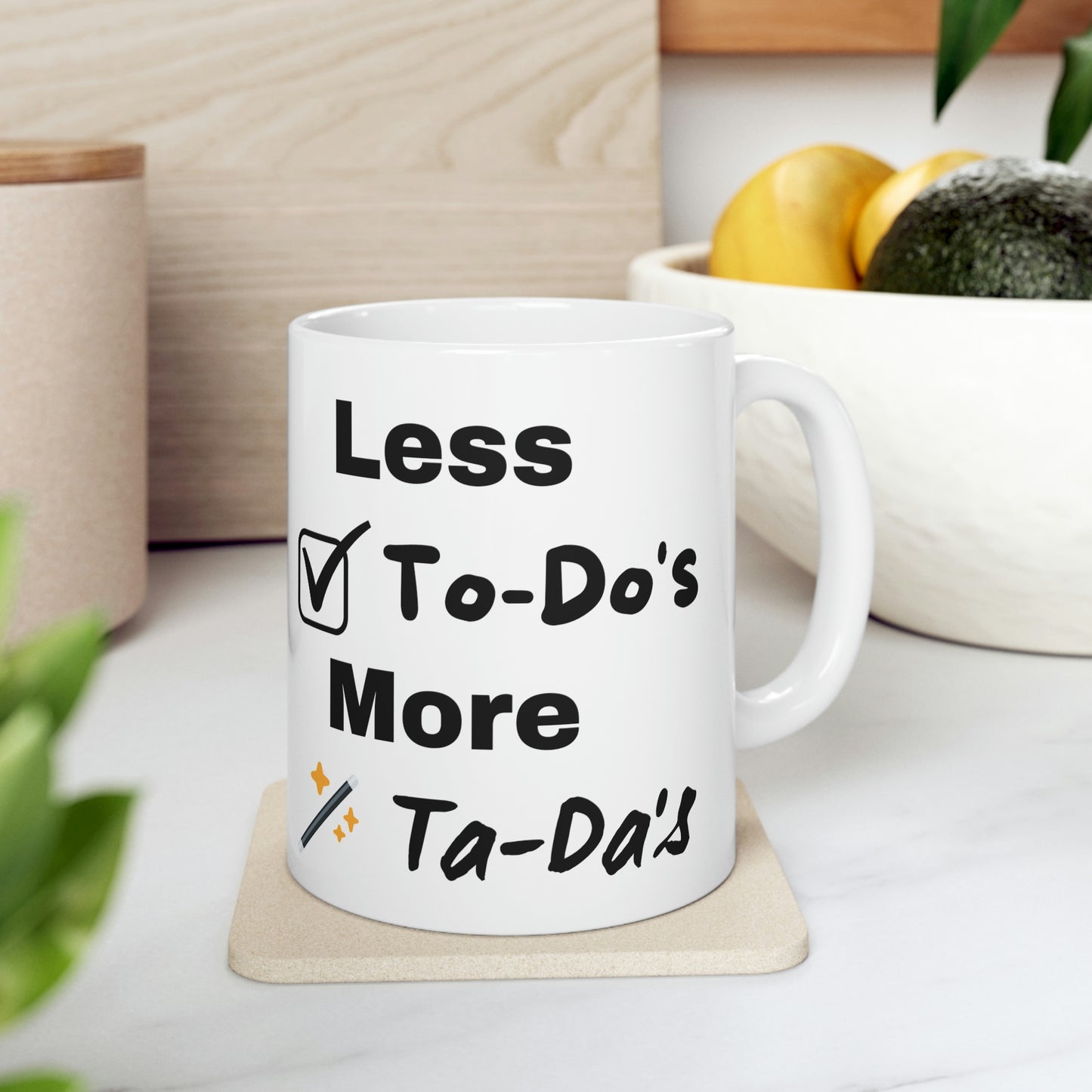 Less To Do's Ceramic Mug 11oz