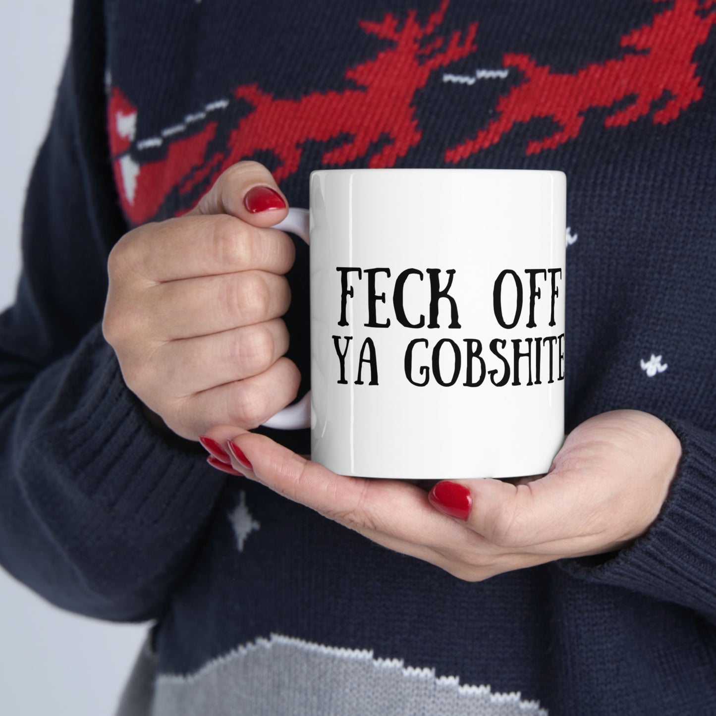 Feck Off Ya Gobshite Ceramic Mug 11oz