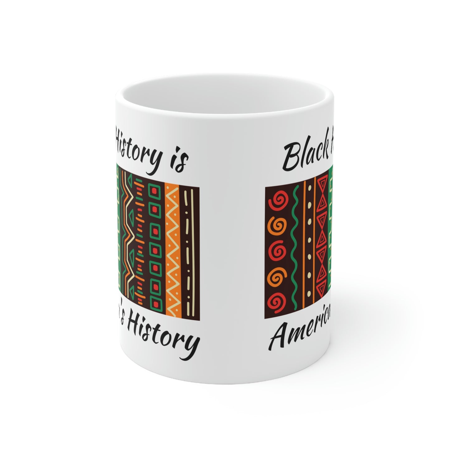 Black History is America's History Ceramic Mug 11oz