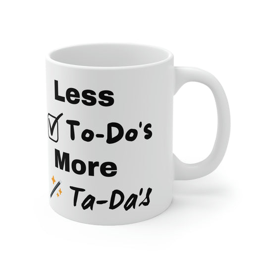 Less To Do's Ceramic Mug 11oz