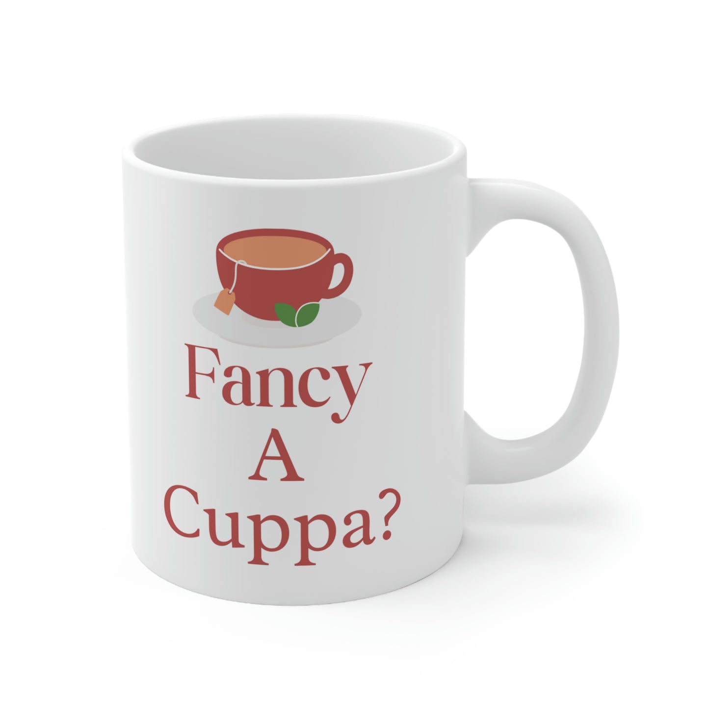Fancy a Cuppa Ceramic Mug 11oz