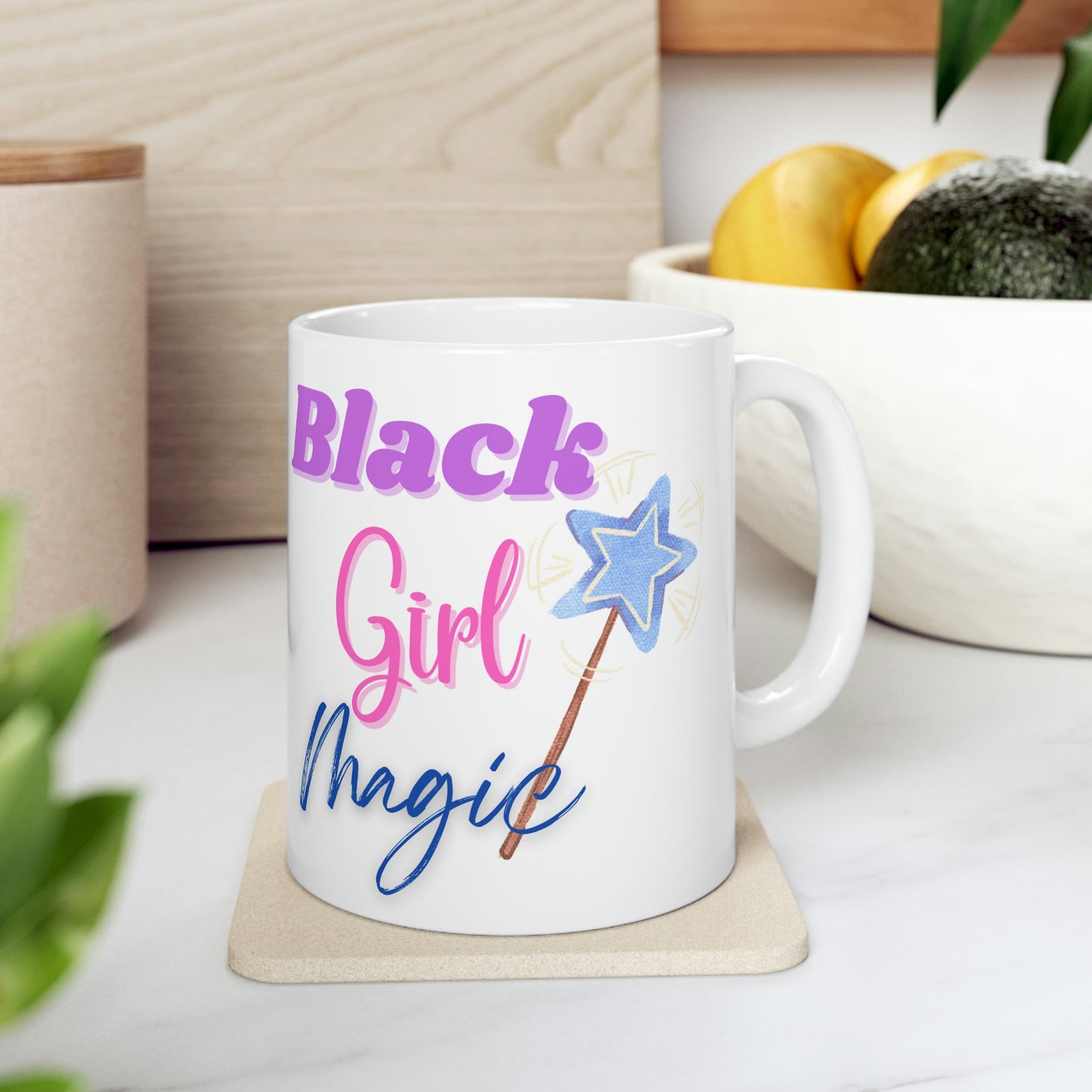 Black Girl Magic Ceramic Mug 11oz