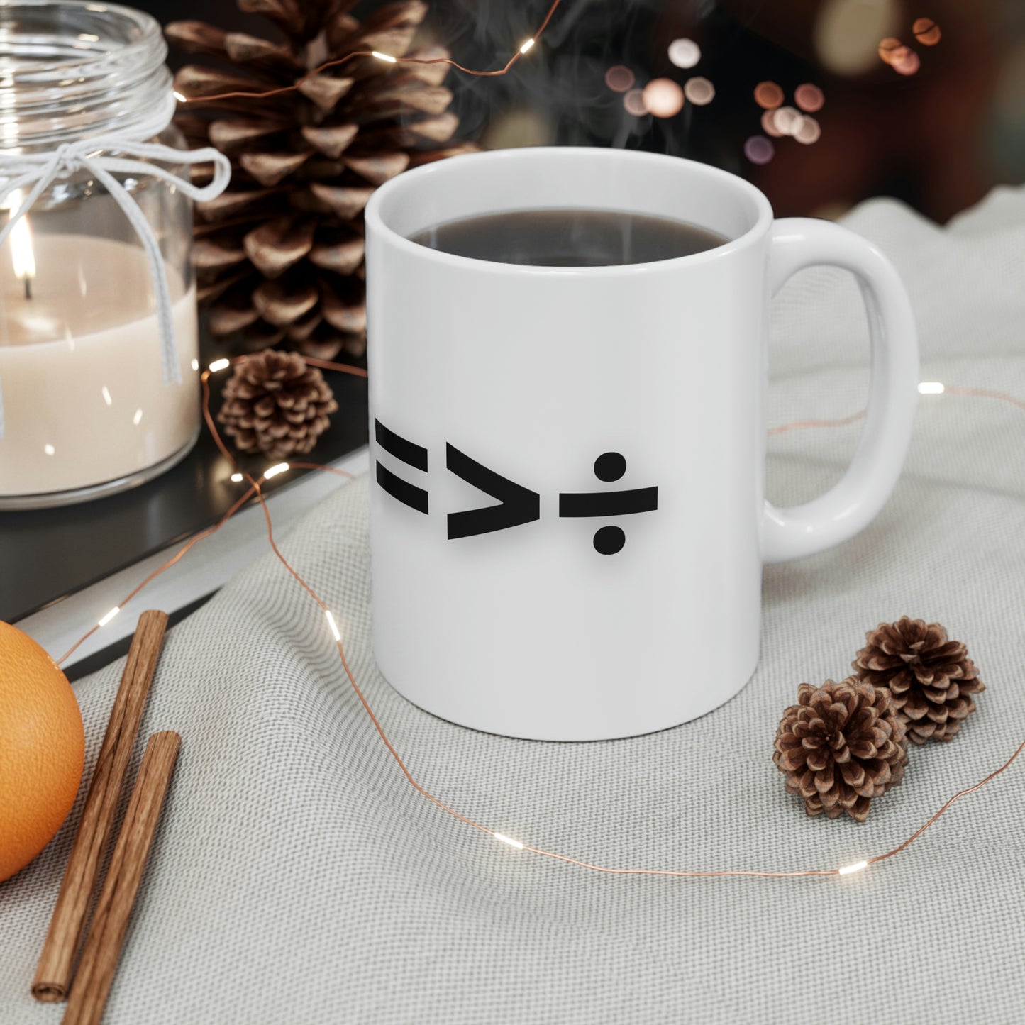Equality is Greater Than Division Ceramic Mug 11oz