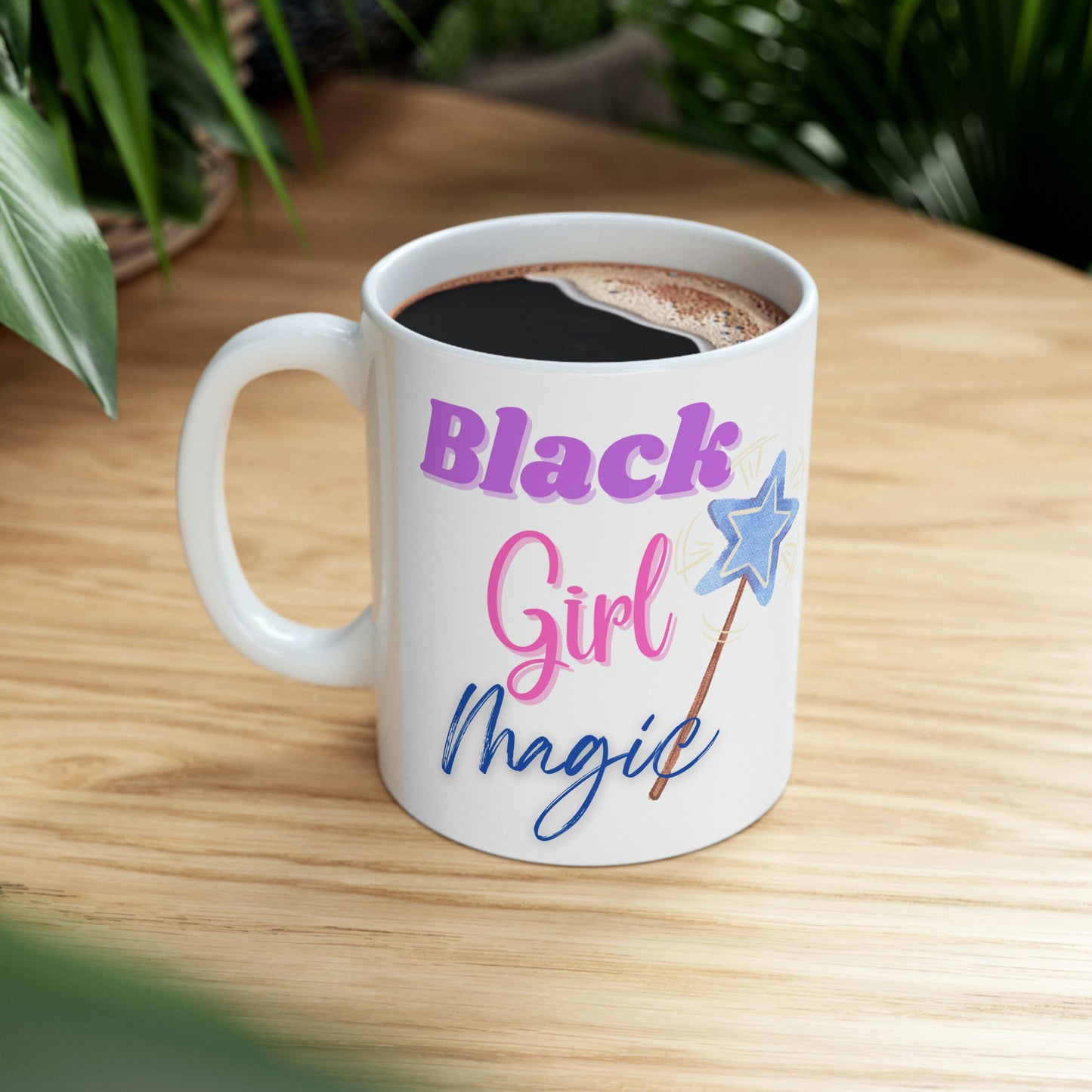 Black Girl Magic Ceramic Mug 11oz
