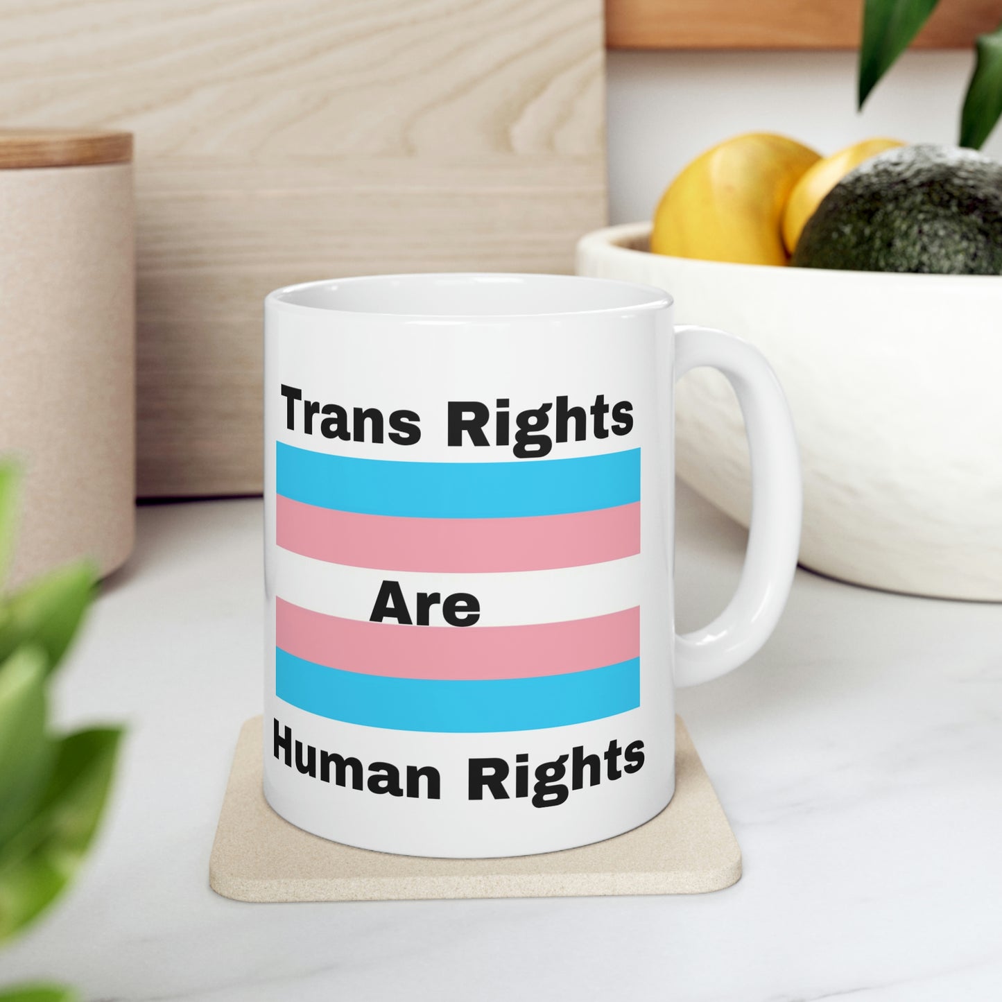 Trans Rights are Human Rights Ceramic Mug 11oz