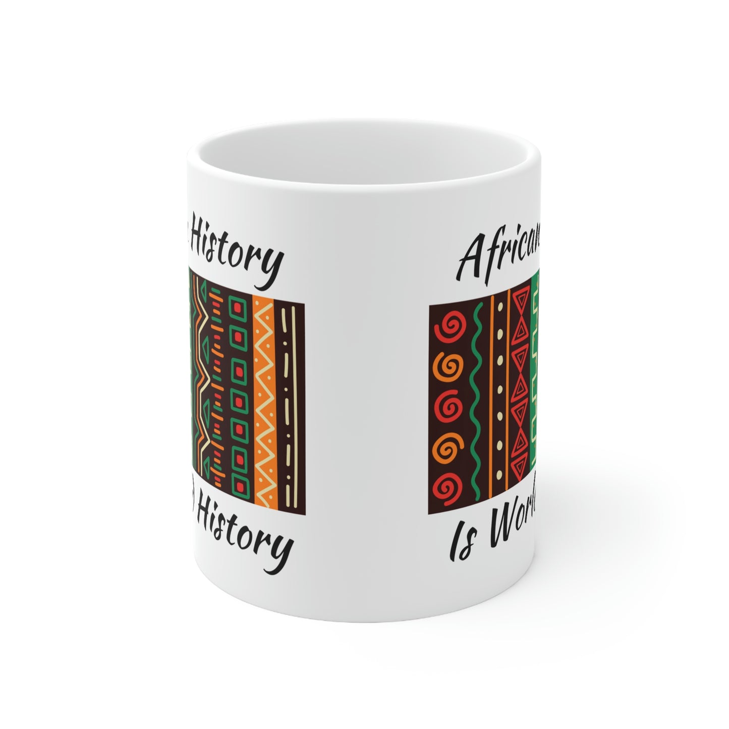 African History is World History Ceramic Mug 11oz