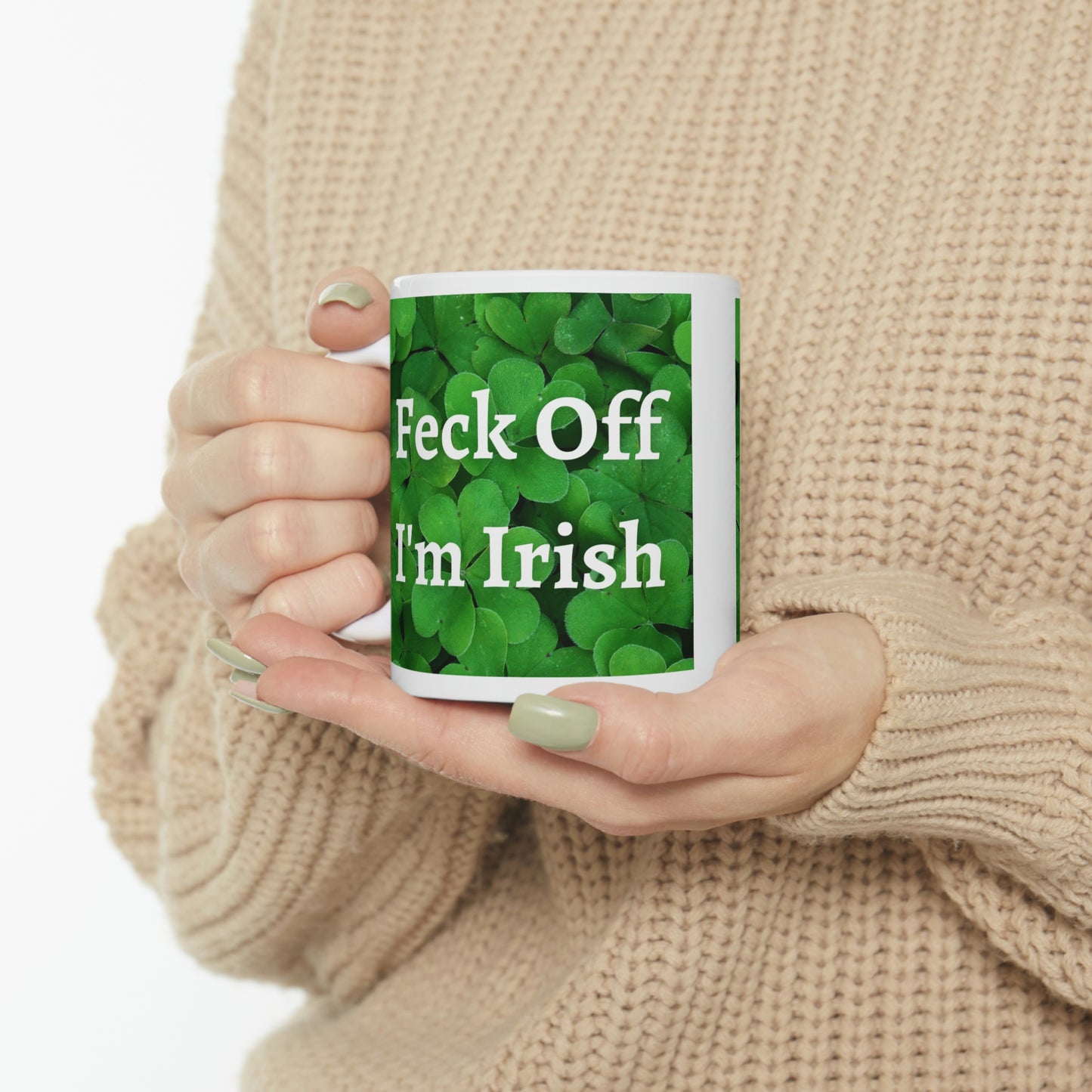 Feck Off I'm Irish Ceramic Mug 11oz